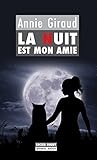  La Nuit est mon amie: Un roman noir (Polars)