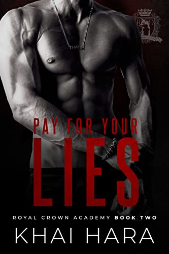 Pay For Your Lies (RCA: Royal Crown Academy Book 2) (English Edition)