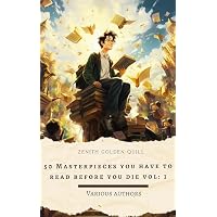 50 Masterpieces you have to read before you die vol: 1