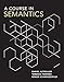 A Course in Semantics (The MIT Press)