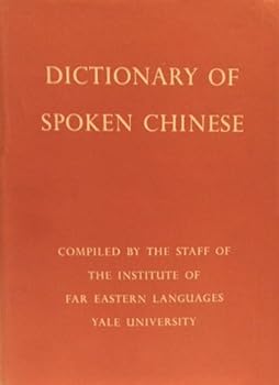 Hardcover Dictionary of Spoken Chinese (Yale Linguistic Series, No. 8) [Mandarin_Chinese] Book