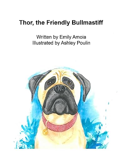 Thor, the Friendly Bullmastiff