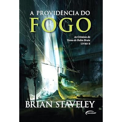 A Provid&ecirc;ncia do Fogo
