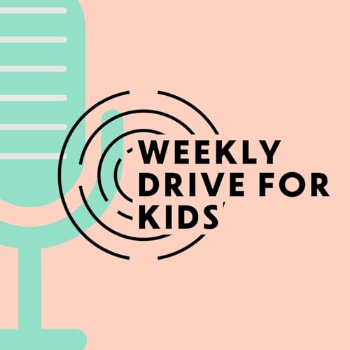 Weekly Drive for Kids cover art