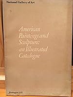 American Paintings and Sculpture: An Illustrated Catalogue. B000I6NV2A Book Cover