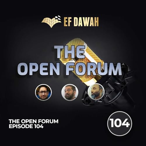 The Open Forum Episode 104
