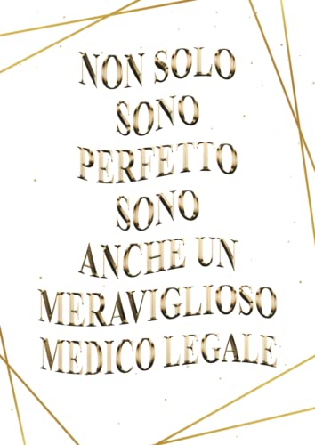 Non Solo Sono Perfetto Sono Anche Un Meraviglioso medico legale: Agenda 2023-2024 Settimanale e Giornaliera Grande Formato |24 Mesi, Pianificatore a 2 anni (Regalo per Medico Legale)