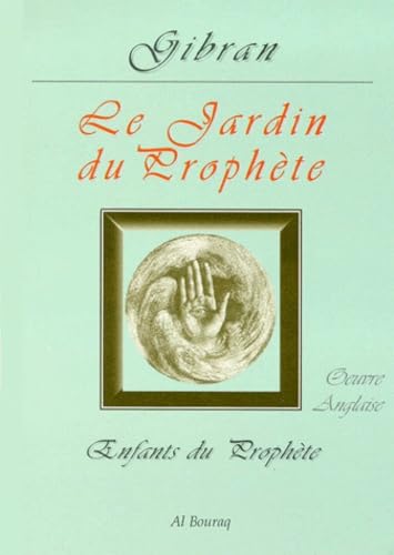 JARDIN DU PROPHèTE (LE) (THE G [French] 2841610705 Book Cover