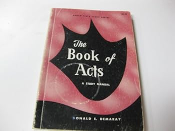 Paperback The book of Acts, a study manual. Book