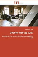 J''Habite Donc Je Suis? 6131519072 Book Cover