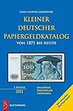 Kleiner deutscher Papiergeldkatalog: von 1871 bis heute