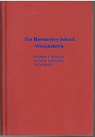 The Elementary School Principalship B0027NCU4M Book Cover