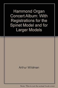 Paperback Hammond Organ Concert Album: With Registrations for the Spinet Model and for Larger Models Book