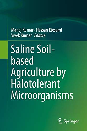 Buy Saline Soil-based Agriculture by Halotolerant Microorganisms — BookShops.in