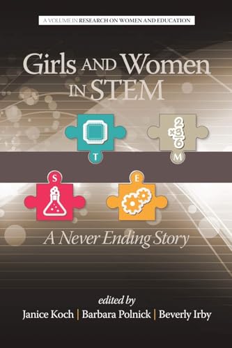 Girls and Women in Stem: A Never Ending Story (Research on Women and Education)