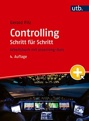 Controlling Schritt für Schritt: Arbeitsbuch mit eLearning-Kurs