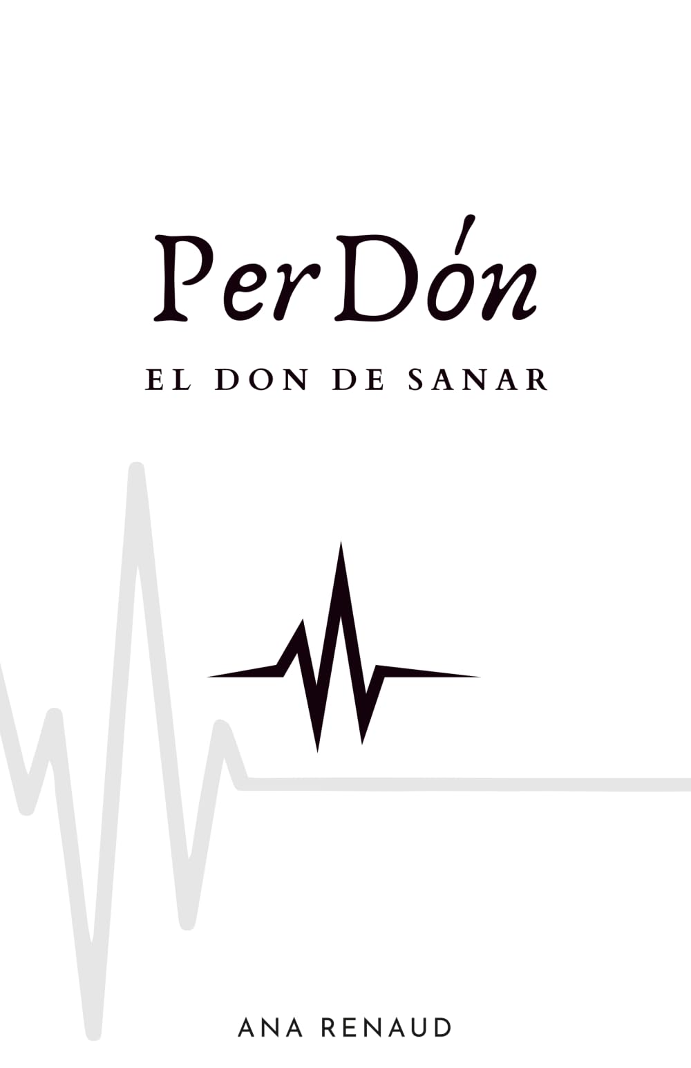 PerDón: El don de sanar