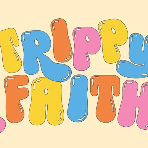 Trippy Faith Podcast Por  arte de portada
