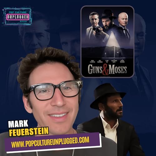 Mark Feuerstein on Becoming Rabbi Mo in 'Guns & Moses' | Action, Faith & Justice Podcast Por  arte de portada