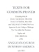 Texts For Common Prayer: Together With The Ordinal of the Anglican Church in North America