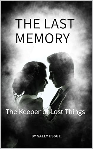 The Last memory : The Keeper of Lost Things (English Edition)