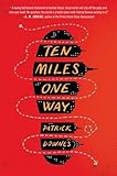 Ten Miles One Way