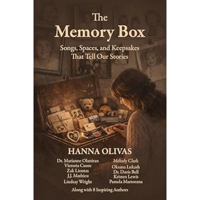 The Memory Box: Songs, Spaces, and Keepsakes That Tell Our Stories