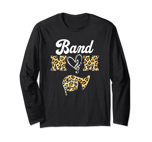 Proud Band Mom Leopard Musical Marching Band French Horn Long Sleeve T-Shirt