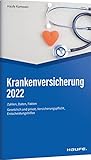 Krankenversicherung 2022: Zahlen, Daten, Fakten (Haufe Kompass)