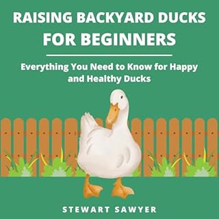 Raising Backyard Ducks for Beginners cover art