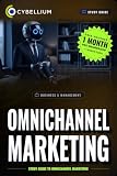 Omnichannel Marketing: Study Guide to Omnichannel Marketing