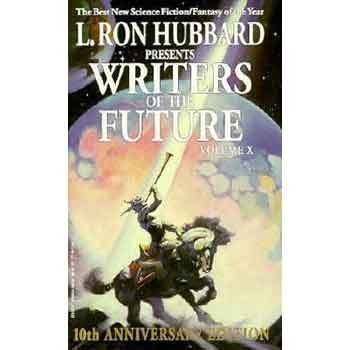 L. Ron Hubbard Presents Writers of the Future 10