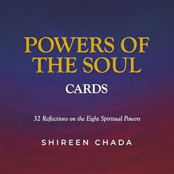 Powers of the Soul Cards: 32 Reflections on the Eight Spiritual Powers