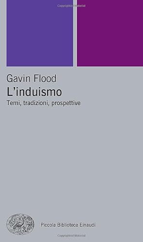 L'induismo: Temi, tradizioni, prospettive