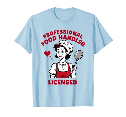 Professional Food Handler Licensed Lunch Lady T-Shirt, Men, Baby Blue, X-Large