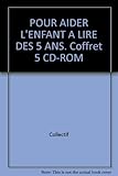  POUR AIDER L\'ENFANT A LIRE DES 5 ANS. Coffret 5 CD-ROM