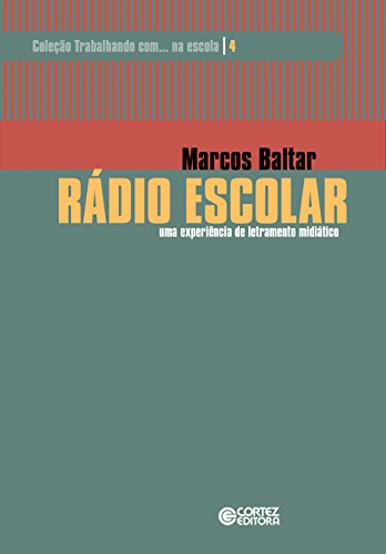 Rádio escolar: uma experiência de letramento midiático