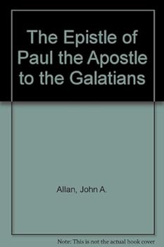 Hardcover The Epistle of Paul the Apostle to the Galatians (Torch Bible commentaries) Book