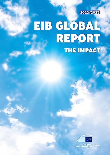 EIB Global Report 2022/2023 — The impact (English Edition)