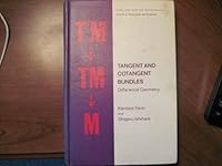 Tangent and cotangent bundles;: Differential geometry (Pure and applied mathematics, 16) 0824760719 Book Cover