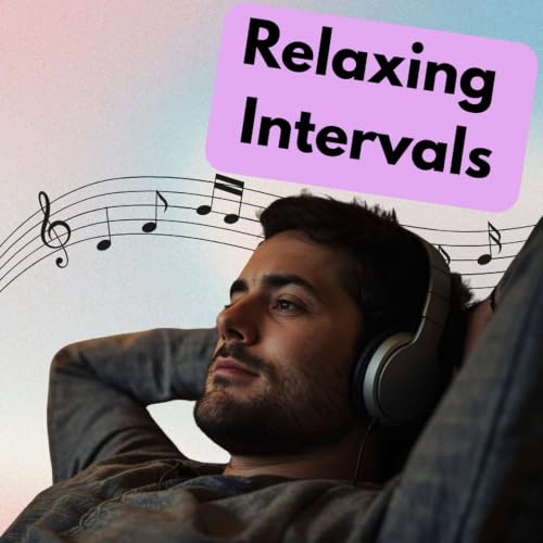 Relaxing Ear Training: Minor 2nds and Major 2nds