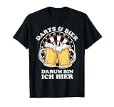 Darts und Bier darum bin ich hier Lustiges Dart Geschenk T-Shirt