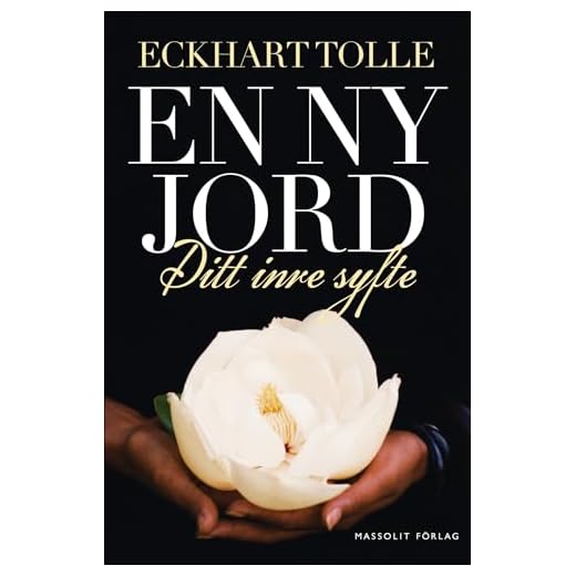En ny jord : Ditt inre syfte