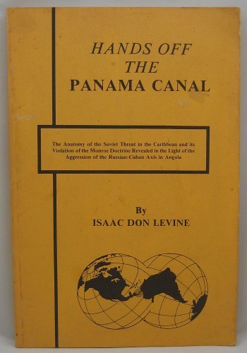 Hands Off the Panama Canal [Unknown] B000L32GRQ Book Cover