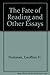 The fate of reading and other essays