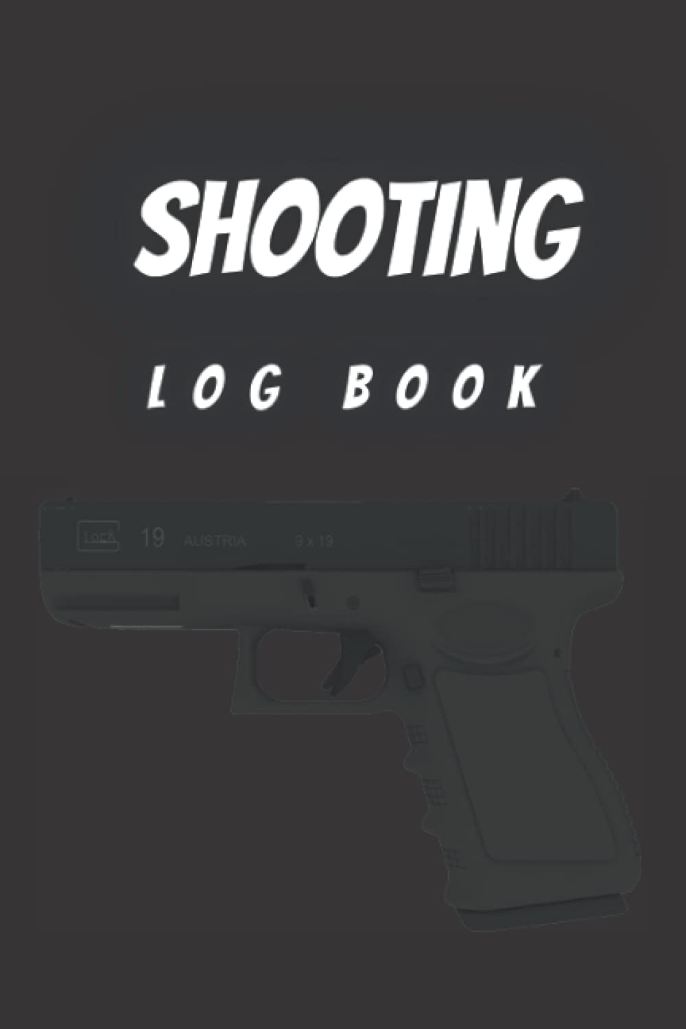 shooting log book: Shoot Data Record Book with Target Diagrams - Journal Blank Shooters Log To Keep Record ... - Gifts For Shooters, Marksman Paperback