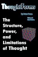 ThoughtForms The Structure, Power, and Limitations of Thought 0988489309 Book Cover