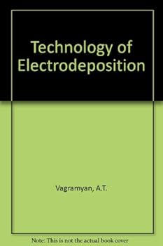 Hardcover Technology of Electrodeposition Book