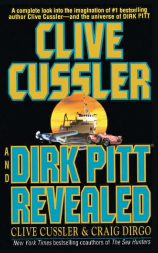 Clive Cussler and Dirk Pitt Revealed (Dirk Pitt Adventures (Paperback))