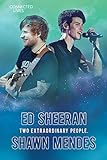 Connected Lives: Ed Sheeran/Shawn Mendes
